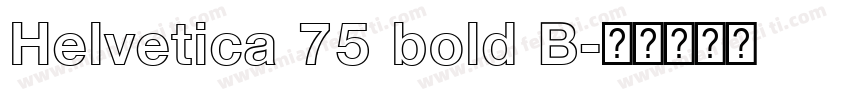 Helvetica 75 bold B字体转换